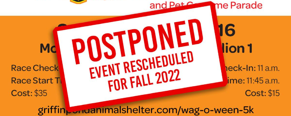 Griffin Pond Animal Shelter Wag-O-Ween Postponed