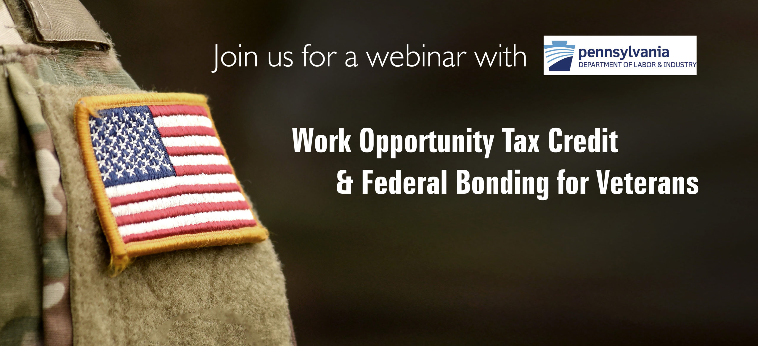 Work Opportunity Tax Credit & Federal Bonding for Veterans Webinar