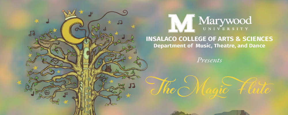 Marywood University Presents “The Magic Flute”