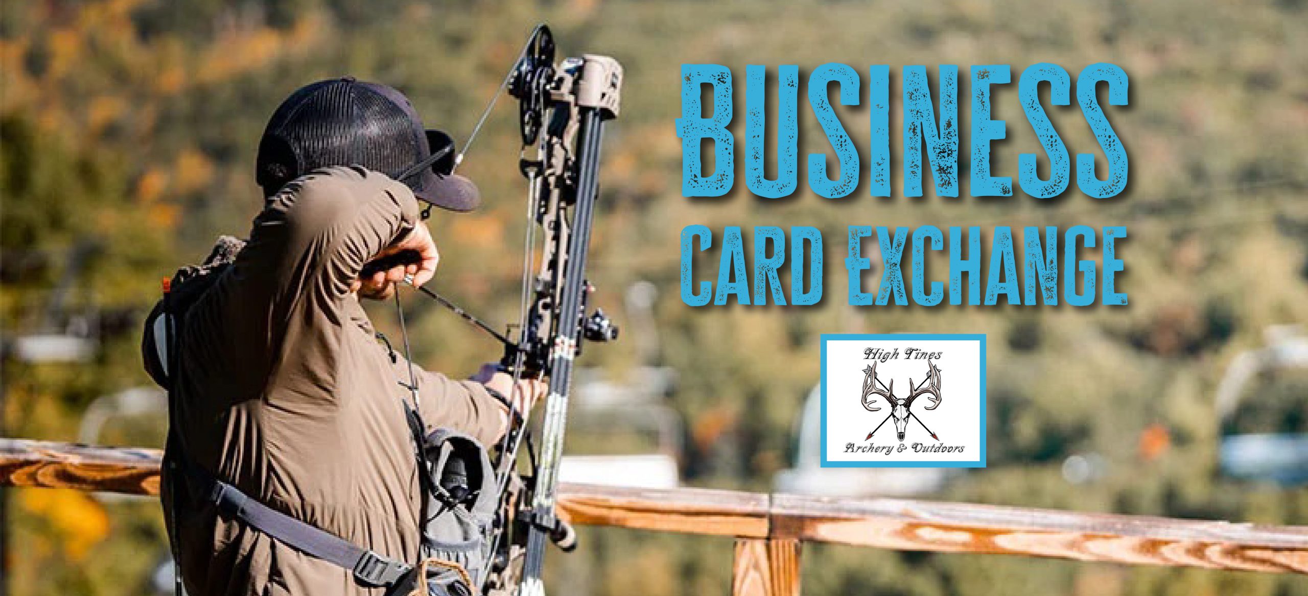 Business Card Exchange at High Tines Archery