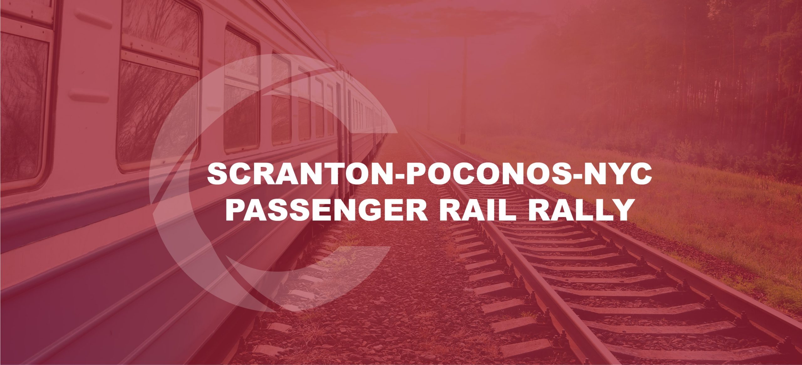 PMVB: Scranton-Poconos-NYC Passenger Rail Rally