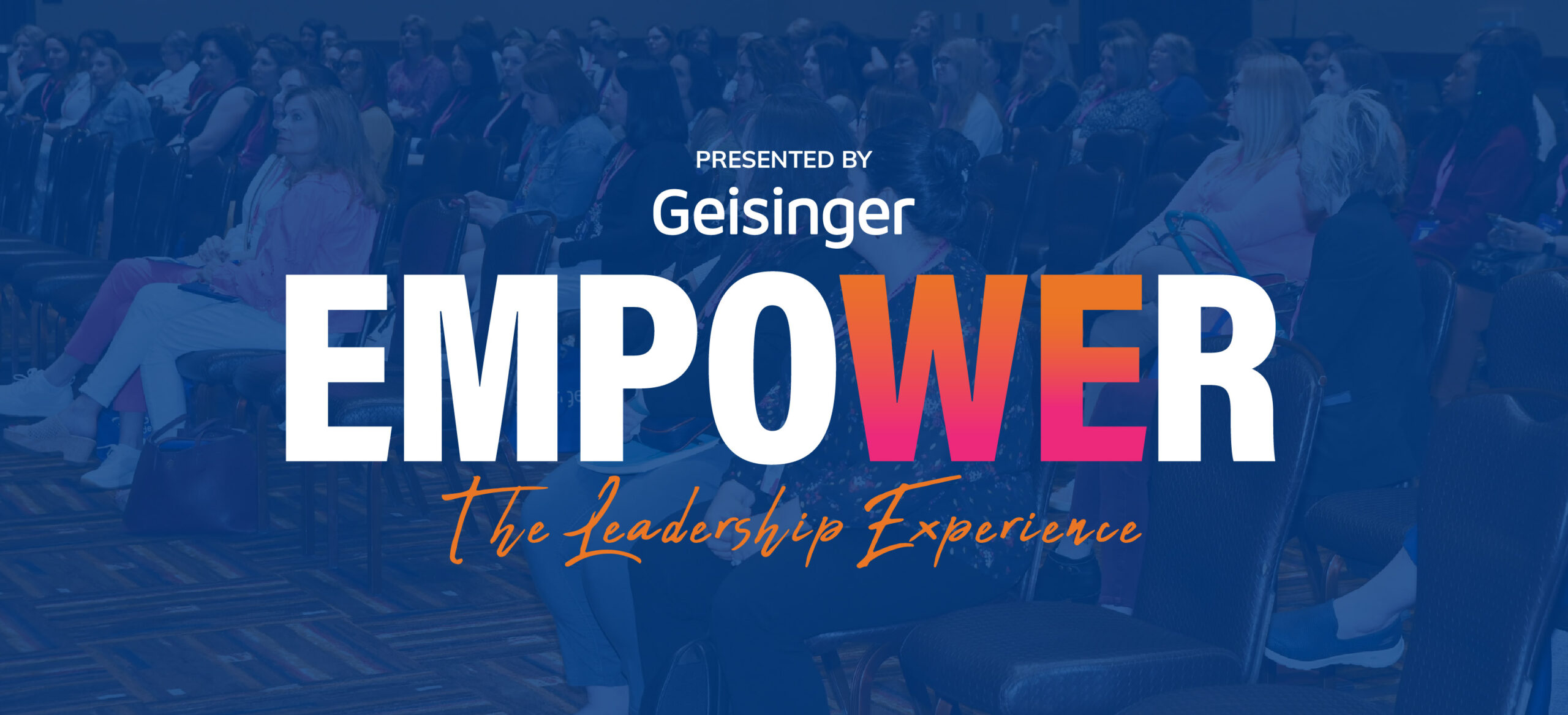 EMPOWER, The Leadership Experience