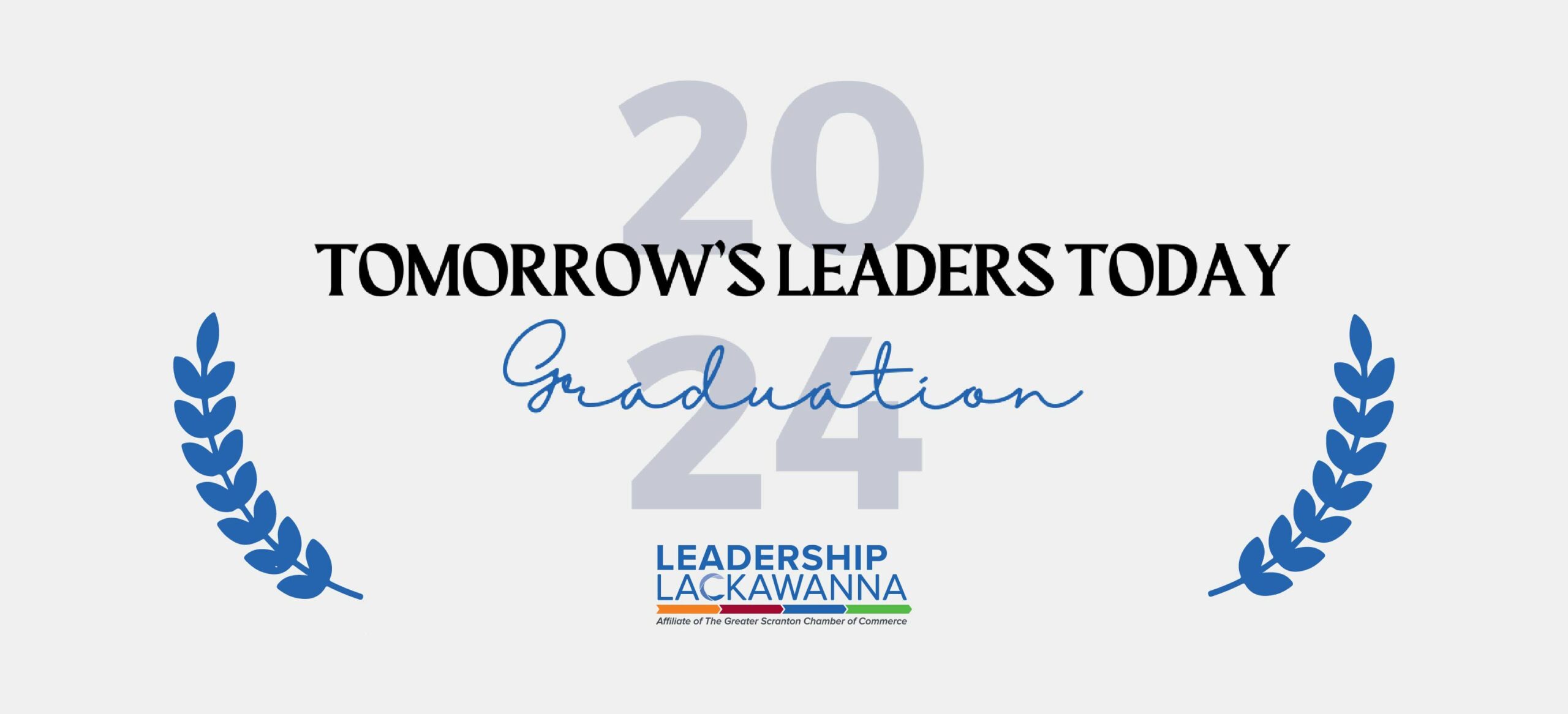 Leadership Lackawanna Tomorrow’s Leaders Today Graduation