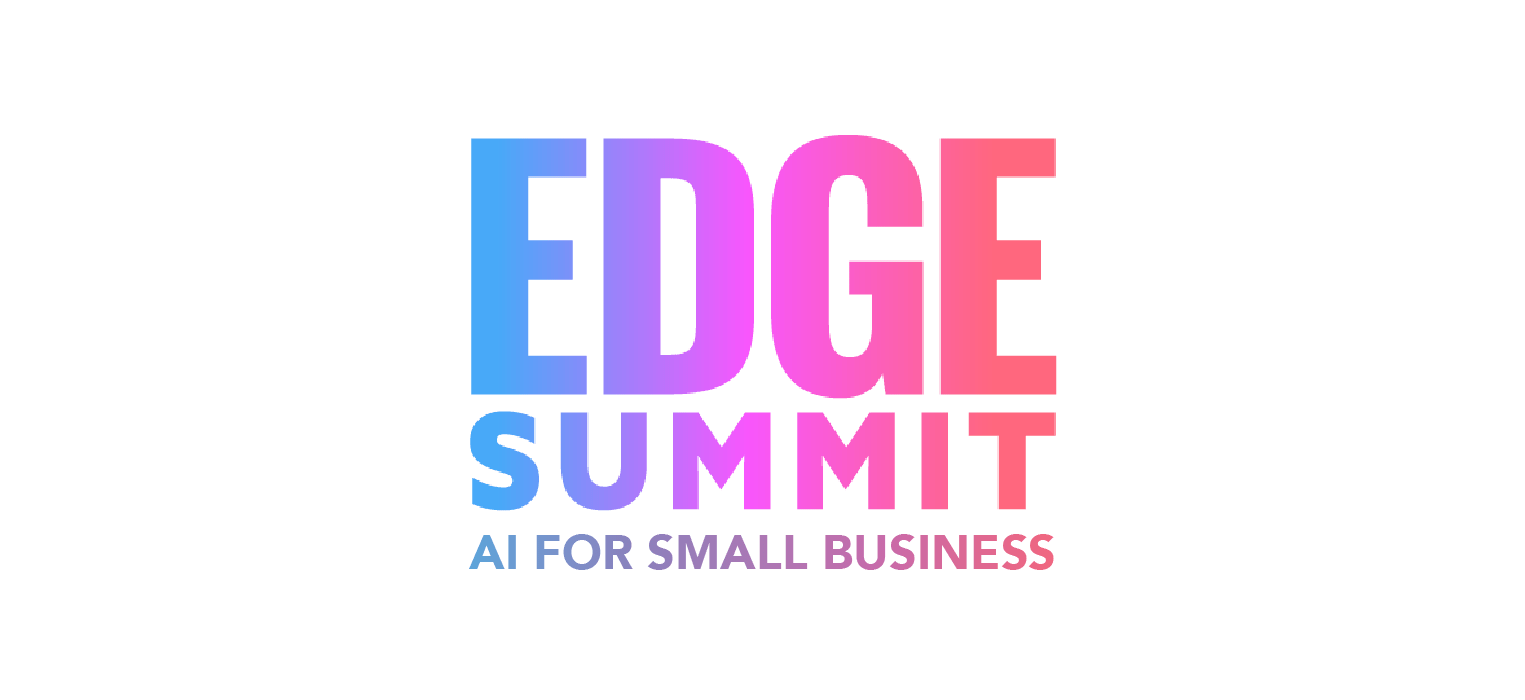 EDGE Summit: AI for Small Businesses