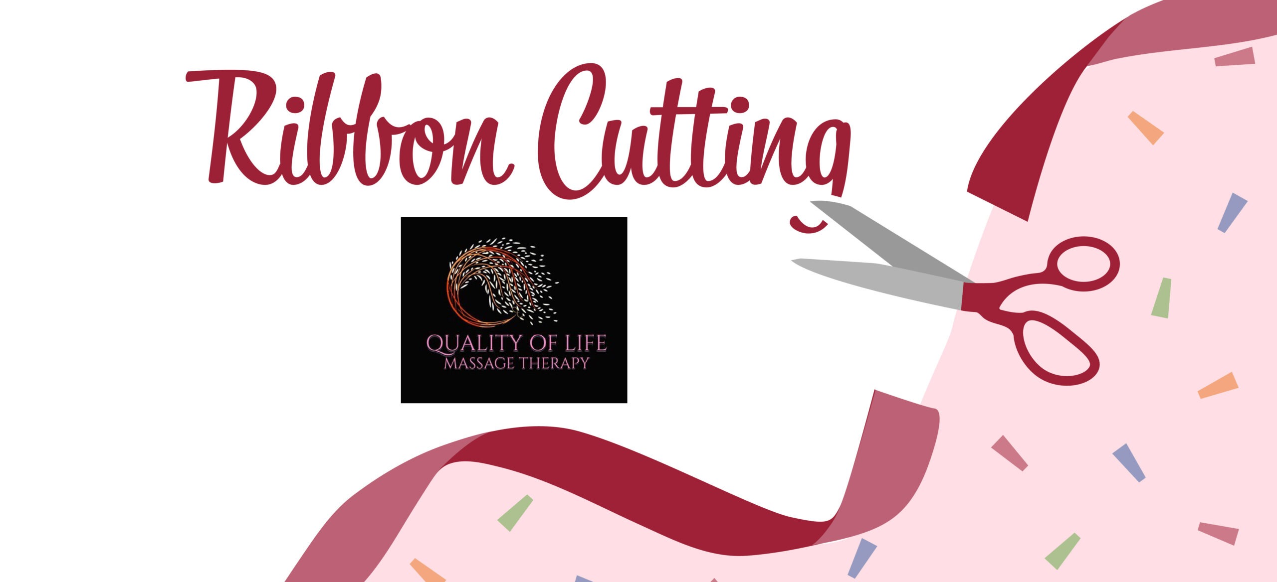 Quality of Life Massage Therapy Ribbon Cutting